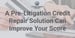 Consider Pre-Litigation Credit Repair to Fix Errors on Your Credit Report and Improve Your Score