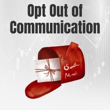 Opt out of communication Opt out of communication
