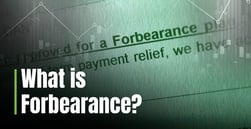 What is Forbearance? How Temporary Financial Relief Works & Affects Your Credit