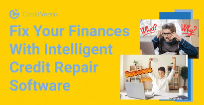 Fix Your Finances With Intelligent Credit Repair Software Fix Your Finances With Intelligent Credit Repair Software
