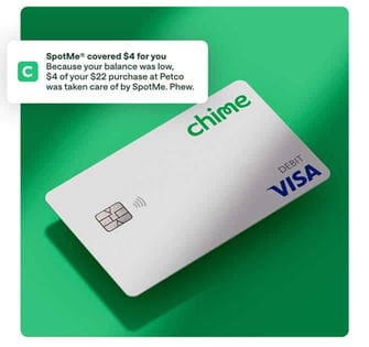 Chime Visa Debit Card with a SpotMe notification Chime Visa Debit Card with a SpotMe notification