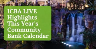 ICBA LIVE Highlights This Year's Community Bank Calendar