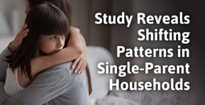 Study Reveals Shifting Patterns in Single-Parent Households, with Notable County-Level Changes