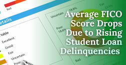 Average FICO Score Drops to 715 as Student Loan Delinquencies Rise