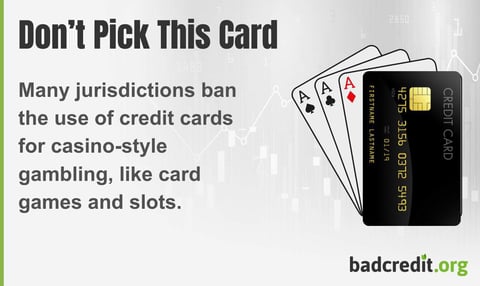 Many jurisdictions ban the use of credit cards for casino-style gambling, like card games and slots. Many jurisdictions ban the use of credit cards for casino-style gambling, like card games and slots.