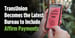 TransUnion Becomes the Latest Bureau to Include Affirm’s Pay Over Time Products on its Reports