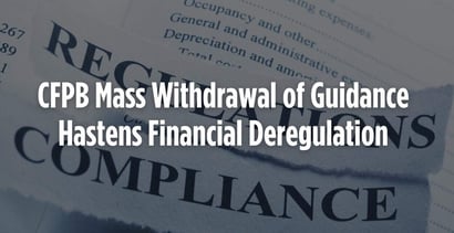 Cfpb Mass Withdrawal Of Guidance Hastens Financial Deregulation Cfpb Mass Withdrawal Of Guidance Hastens Financial Deregulation