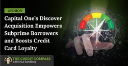 Capital One’s Discover Acquisition: Empowering Subprime Borrowers and Boosting Credit Card Loyalty