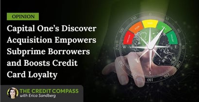 Capital Ones Discover Acquisition Empowers Subprime Borrowers And Boosts Credit Card Loyalty Capital Ones Discover Acquisition Empowers Subprime Borrowers And Boosts Credit Card Loyalty