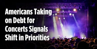 Americans Taking on Debt for Concerts Signals Shift in Priorities