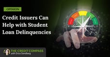 Opinion: Credit Issuers Can Help with Student Loan Delinquencies