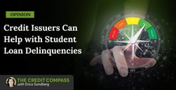 Opinion: Student Loan Delinquencies are Soaring, and Credit Card Companies Can Help