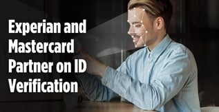 Mastercard and Experian Streamline Identity Verification