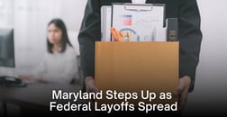 Maryland Steps Up With Emergency Loans as Federal Layoffs Spread