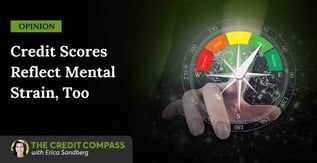 Opinion: Credit Scores Reflect Mental Strain, Too
