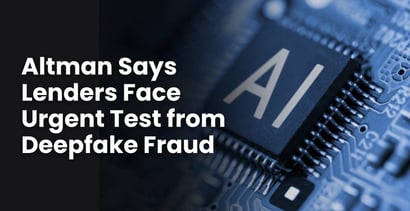 Altman Says Lenders Face Urgent Test From Deepfake Fraud Altman Says Lenders Face Urgent Test From Deepfake Fraud