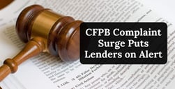 CFPB Complaint Surge Raises Red Flags for Subprime Lenders Amid Shrinking Oversight