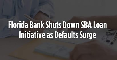 Florida Bank Shuts Down Sba Loan Initiative As Defaults Surge