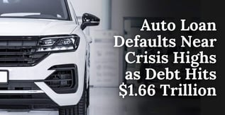 Auto Loan Defaults Near Crisis Highs as Debt Hits $1.66 Trillion