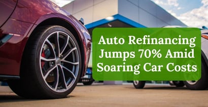 Auto Refinancing Jumps 70 Percent Amid Soaring Car Costs