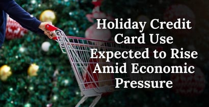 Holiday Credit Card Use Expected To Rise Amid Economic Pressure