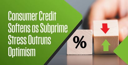 Consumer Credit Softens As Subprime Stress Outruns Optimism