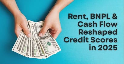 Rent Bnpl And Cash Flow Reshaped Credit Scores In 2025