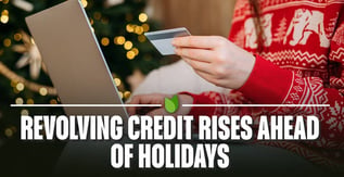 Revolving Credit Rises Ahead of Holidays