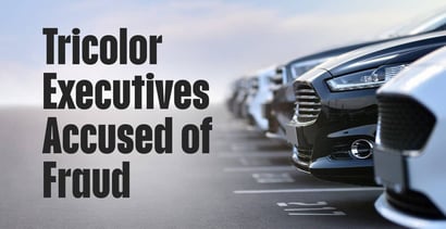 Bankrupt Tricolor Executives Accused Of Fraud