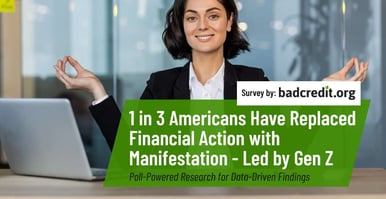 1 in 3 Americans Have Replaced Financial Action with Manifestation
