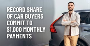 Record Share of Car Buyers Commit to $1,000 Monthly Payments