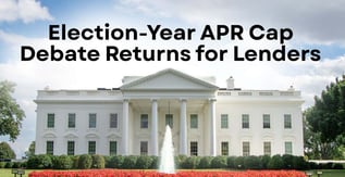 Election-Year APR Cap Debate Returns for Lenders