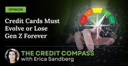 Opinion: Credit Cards Must Evolve or Lose Gen Z Forever