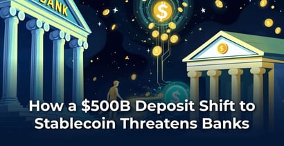 How A 500b Deposit Shift To Stablecoin Threatens Banks