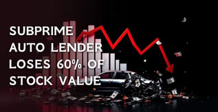 Subprime Auto Lender Stock Plunges 60% on Mounting Losses