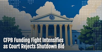 Court Upholds Cfpb As Constitutional Funding Fight Escalates