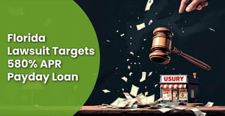 580% APR Payday Loan Case Raises Usury Risks for Lenders
