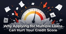Why Applying for Multiple Loans Can Hurt Your Credit Score