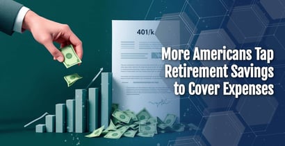 401k Withdrawals Rise As More Americans Face Cash Crunch