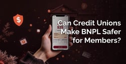 Credit Union BNPL Could Give Members a Safer Way to Pay