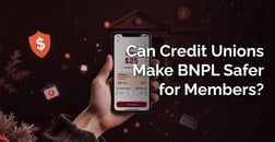 Credit Union BNPL Promises Members Flexibility Without the Risks