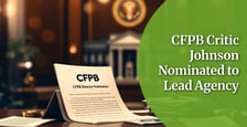 Trump Nominates CFPB Critic Brian Johnson to Lead Agency