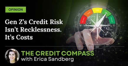 Opinion: Gen Z’s Credit Risk Isn’t Recklessness. It’s Costs