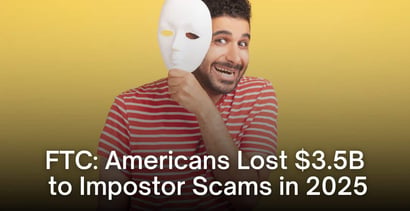 Impostor Frauds 3 5 Billion Toll Highlights Growing Scam Threat