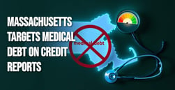 Massachusetts Plan Would Keep Medical Debt Off Credit Reports