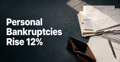 Personal Bankruptcies Rise 12 Percent As Financial Pressure Builds