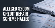 FTC Moves to Stop Alleged $200M Credit Repair Scheme