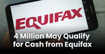 Equifax Settlement Could Pay 4 Million Consumers Up to $280