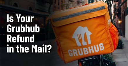 FTC Sends 640,000 Grubhub Refunds. See Who Gets Paid