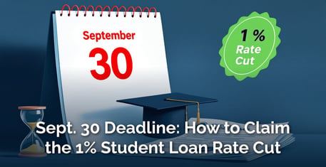 Student Loan Borrowers Have Until Sept. 30 for 1% Cut